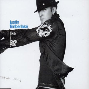 Justin Timberlake -- Like I Love You (Import CD single) Used