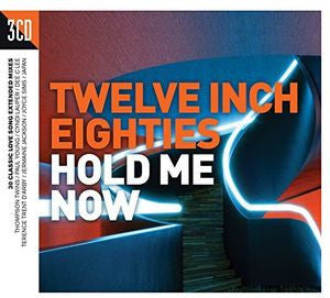 Twelve Inch 80's: Hold Me Now (Import 3CD Set)