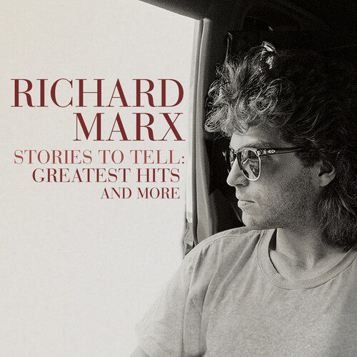 Richard Marx -  Stories To Tell: Greatest Hits And More 2CD - New