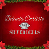 Belinda Carlisle -- Silver Bells  (Colored Vinyl, Silver) 7" Vinyl - New
