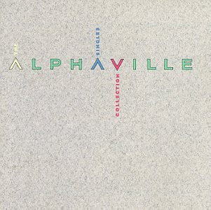 ALPHAVILLE - -Singles Collection + Remixes CD - Used