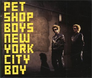 Pet Shop Boys -- New York City Boy (Import CD single part 1) Used