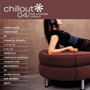Chillout 04: Ultimate Chillout (Various) Used CD