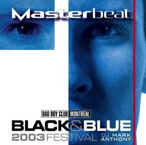 Masterbeat - Black & Blue 2003 Festival - DJ Mark Anthony CD - Used