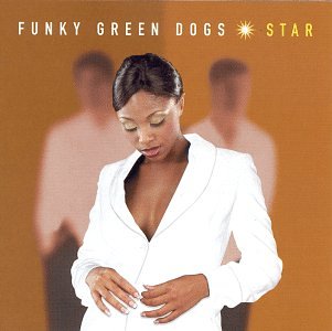 FUNKY GREEN DOGS - STAR CD - Used