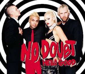 No Doubt - Hella Good / Hey Baby (Import CD single) Used