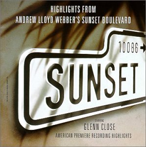 Sunset Boulevard (Glenn Close) : Highlights From Andrew Lloyd Webber's musical CD - Used (Promo)