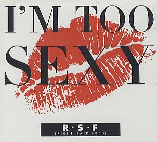 Right Said Fred - - I'm Too Sexy (US Maxi-single) Used