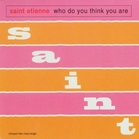 Saint Etienne - Who Do You Think You Are / Hobart Paving  CD single - Used