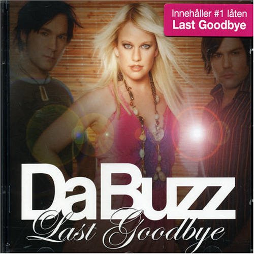 Da Buzz - Last Goodbye (CD) 2006