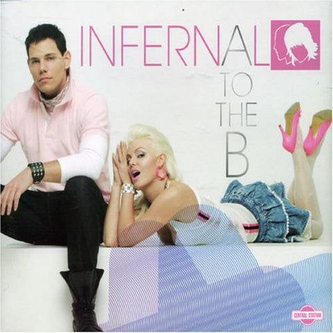 Infernal - A to the B - Import Remix CD Single