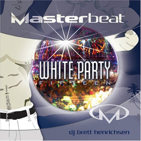 Masterbeat: White Party Fifteen CD  - Used