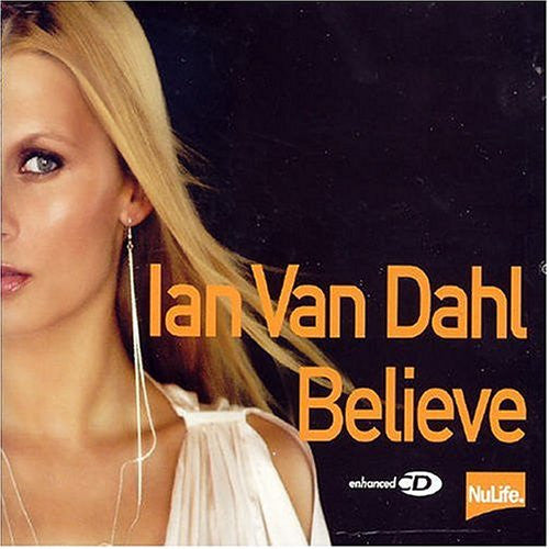Ian Van Dahl - Believe - Import Remix CD Single