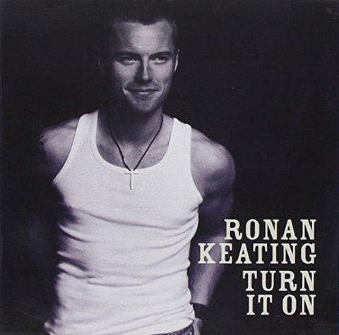 Ronan Keating - Turn It On CD - New