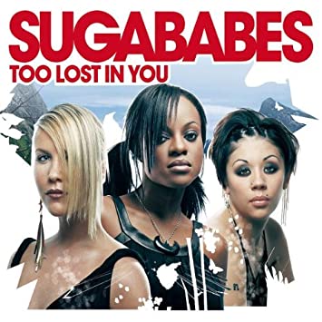 Sugababes - Too Lost In You CD1 Import CD single - Used