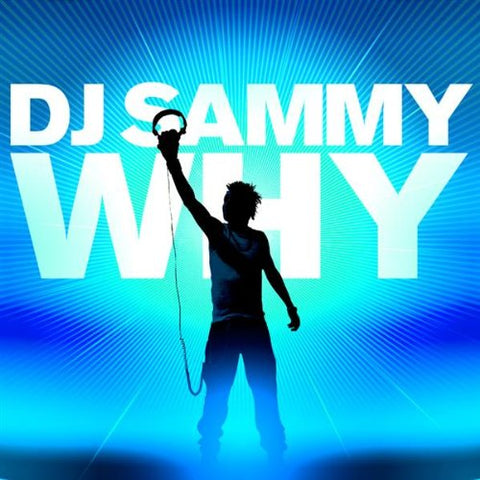 DJ Sammy - WHY (Import CD single) Used