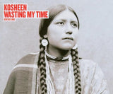 Kosheen - Wasting My Time Pt.1 CD Single