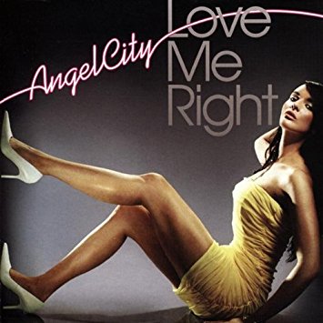 Angel City - Love Me Right (CD)