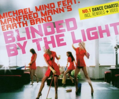 Michael Mind ft: Mandred Mann's Earth Band - Blinded By The Light (Import CD single) Used