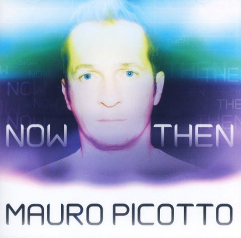 Mauro Picotto - Now Then CD