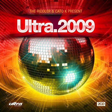 The Riddler & Cato K Present: Ultra.2009 - (Various: Britney Spears, Cascada, September, Sia) - 2CD