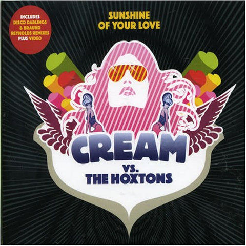 Cream vs The Hoxtons - Sunshine Of Your Love (Import CD single) Used
