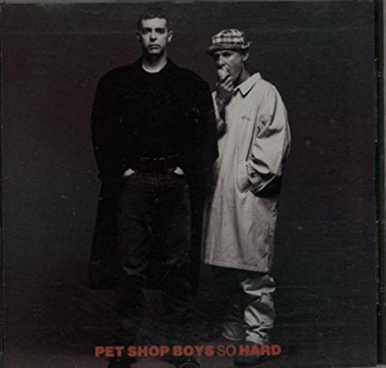 Pet Shop Boys - So Hard Remix CD single (Used)