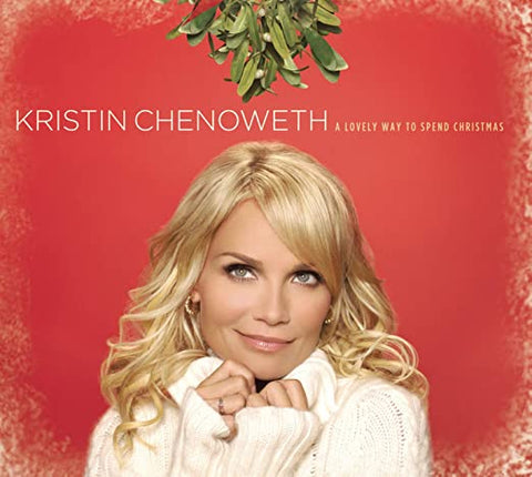 Kristin Chenoweth - A Lovely Way to Spend Christmas CD - Used