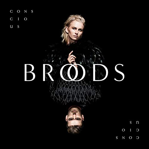 BROODS - Conscious Used CD