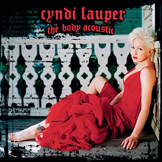 Cyndi Lauper - The Body Acoustic CD - Used