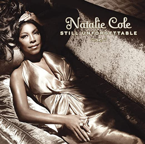 Natalie Cole -- Still Unforgettable + Bonus track CD - New