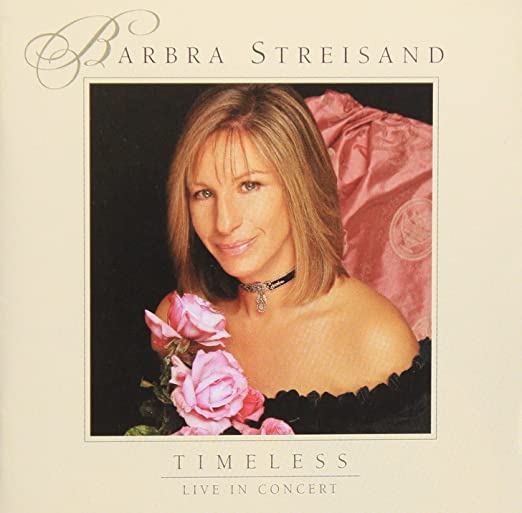 BARBRA STREISAND - TIMELESS : Live In Concert (2CD) Used – Borderline MUSIC