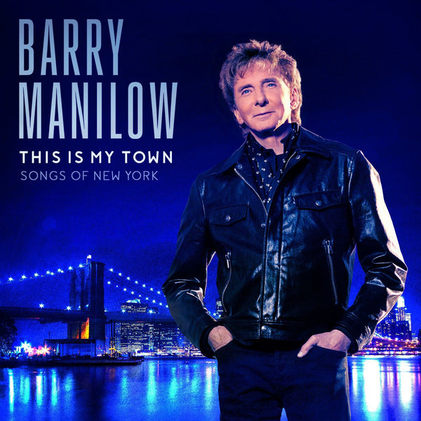 Barry Manilow - This Is My Town: Songs Of New York CD - New