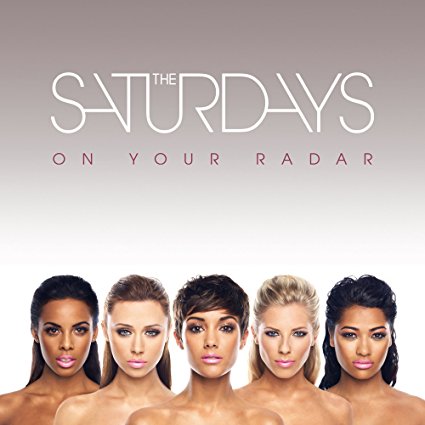 The Saturdays - On Your Radar CD + 2 bonus (Import)