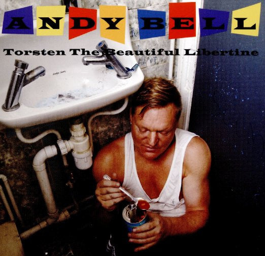 Andy Bell - Torsten the Beautiful Libertine [Import] CD - NEW