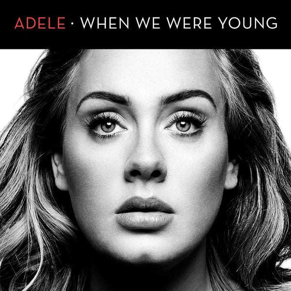 Adele  - When We Where Young (DJ Remix CD Single)