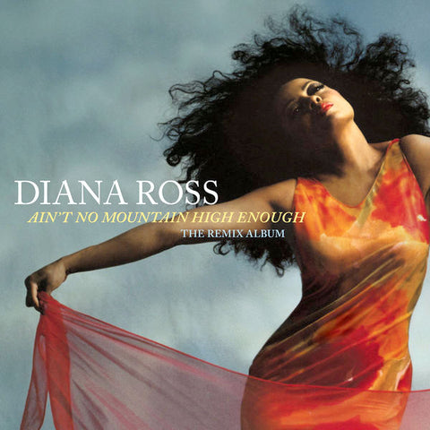 Diana Ross - Ain't No Mountain High Enough 2018  (DJ CD Single)