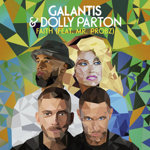 Galantis & Dolly Parton - Faith (feat. Mr. Probz)  Import REMIX CD Single - New