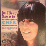 CHER - All I Really Want To Do LP Vinyl - Used