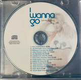 Britney Spears I Wanna Go (REMIXES) CD single