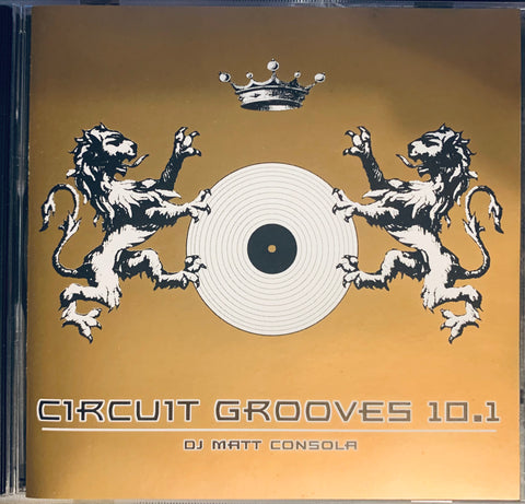 Circuit Grooves 10.1 Mixed by Matt Consola CD - Used
