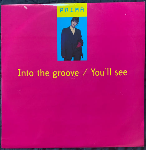 PRIMA - Into The Groove / You'll See (Import 12" Vinyl) Madonna covers - Used