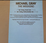 Micheal Gray - The Weekend 12" remix LP VINYL - Used