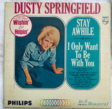 Dusty Springfield - Stay Awhile / I Only Wanna Be With You LP  Vinyl - Used