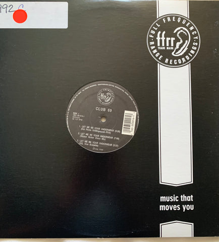Club 69 - Let Me Be Your Underwear  PROMO  12" remix LP VINYL - Used