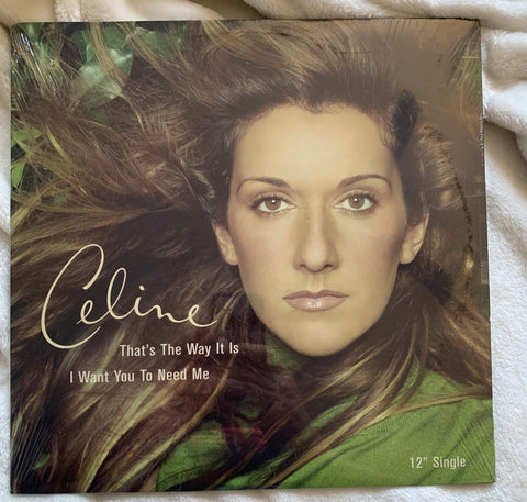 Celine Dion - That's The Way It Is / I Want You To Need Me  12" remix LP Vinyl - Still Sealed!  (US orders only)