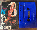 Richard Marx -- Too Late To Say Goodbye -"BLUE"  Cassette Single - Used