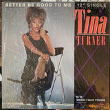 Tina Turner - Better Be Good To Me (US 12" LP Vinyl) Used