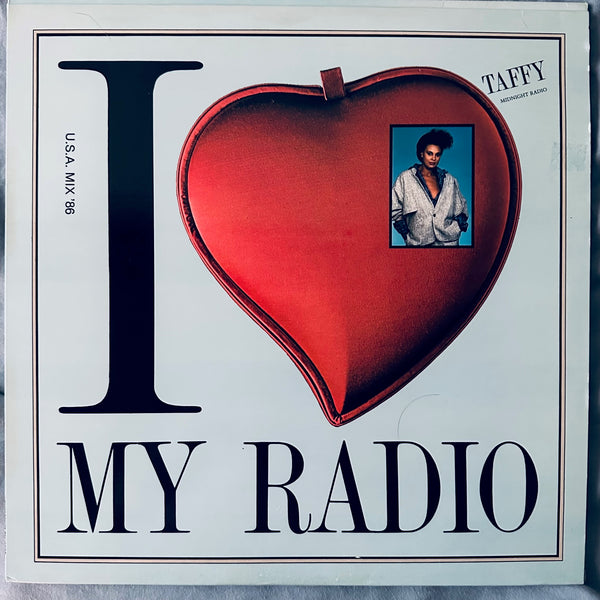 Taffy - I LOVE MY RADIO (Midnight Radio) 12" LP Vinyl - Used