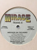 Trans-X   "Message On The Radio" 12" 1984 vinyl